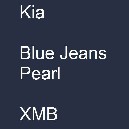 Kia, Blue Jeans Pearl, XMB.